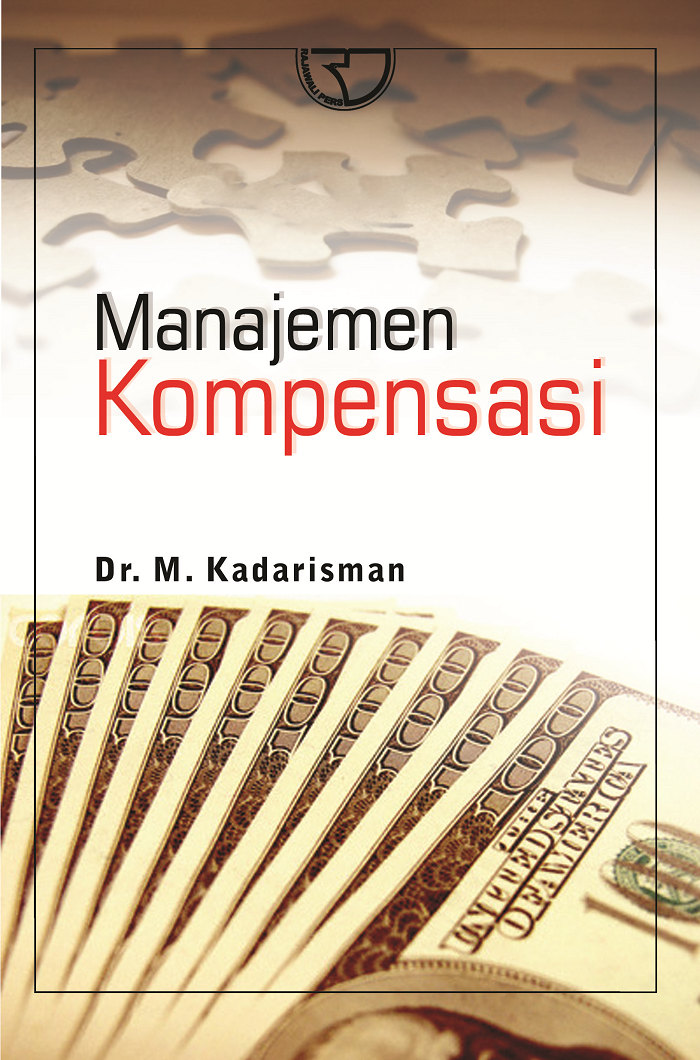 Cover MANAJEMEN KOMPENSASI / M. KADARISMAN