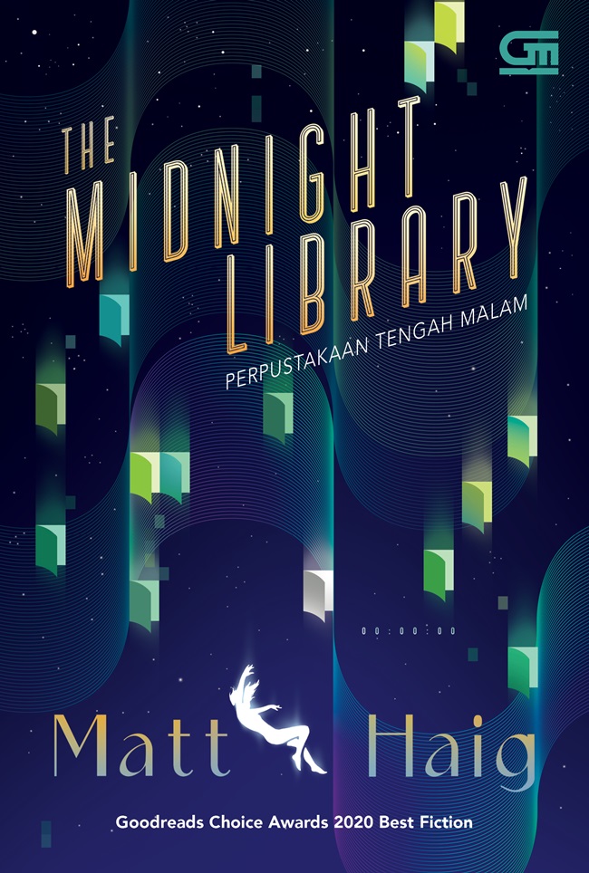 Cover THE MIGNIGHT LIBRARY :  Perpustakaan Tengah Malam / MATT HAIG
