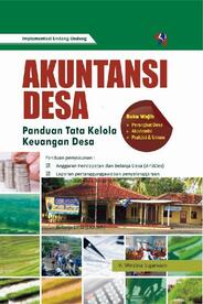 Cover AKUNTANSI DESA :  Panduan tata kelola keuangan desa / V.WIRATNA SUJARWENI