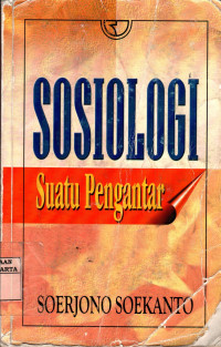 Cover SOSIOLOGI SUATU PENGANTAR  ' / SOERJONO SOEKANTO