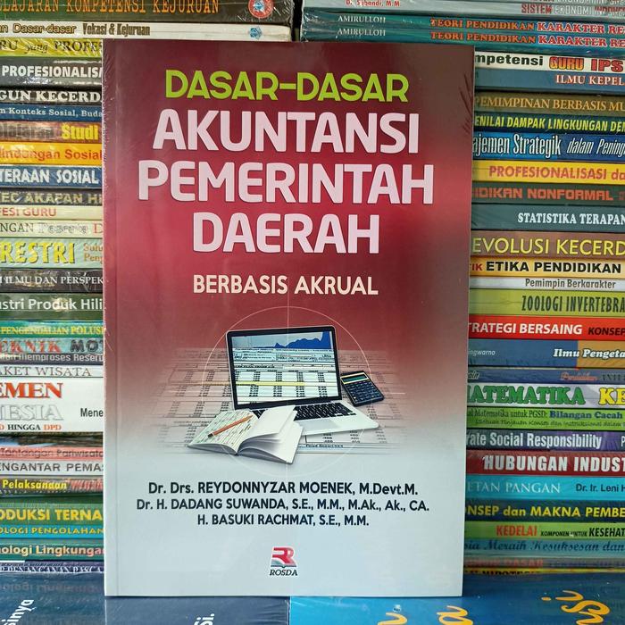 Cover DASAR-DASAR AKUNTANSI PEMERINTAH DAERAH BERBASIS AKRUAL' / Dr. Drs. REYDONNYZAR MOENEK, M.Devt.M.