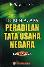 Cover HUKUM ACARA PERADILAN TATA USAHA NEGARA / R. WIYONO, S.H.