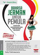 Cover BAHASA JERMAN UNTUK PEMULA :  Menuntun Anda Mempelajari Bahasa Jerman Dengan Cara Mudah Dan Sistematik / SALLY PATTINASARANY