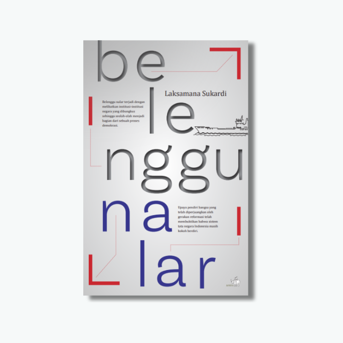 Cover BELENGGU NALAR / LAKSAMANA SUKAJADI