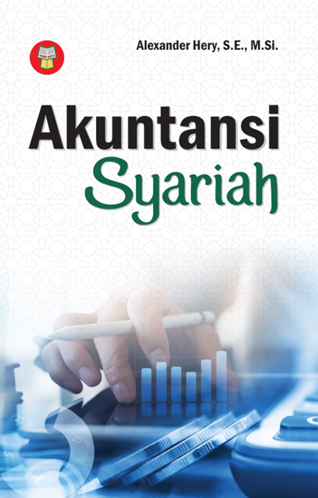 Cover AKUNTANSI SYARIAH / ALEXANDER HERY, S,E., M.Si.