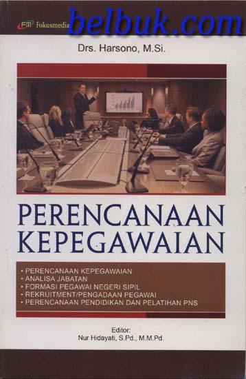 Cover PERENCANAAN  KEPEGAWAIAN / Drs. HARSONO, M.Si.