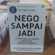 Cover NEGO SAMPAI JADI :  Trik Mencapai Kata sepakat Untuk Setiap Perbedaan Pendapat / ROGER FISHER