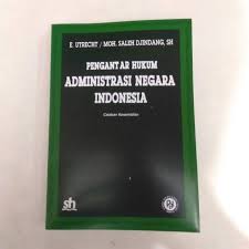 Cover PENGANTAR HUKUM ADMINISTRASI NEGARA INDONESIA / E. UTRECHT/ MOH. SALEH DJINDANG, SH