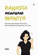 Cover RAHASIA MEMAHAMI WANITA :  Panduan Memahami Emosi Dan Pikiran Makhluk Paling Rumit Di Dunia / NADIA