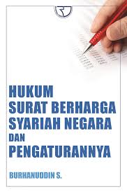 Cover HUKUM SURAT BERHARGA SYARIAH NEGARA DAN  PENGATURANNYA / BURHANUDDIN S.