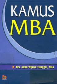 Cover KAMUS MBA / DRS. AMIN WIJAYA TUNGGAL, MBA