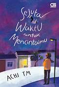Cover SEJUTA WAKTU UNTUK MENCINTAIMU / ACHI TM