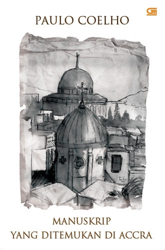Cover MANUSKRIP YANG DITEMUKAN DI ACCRA / PAULA COELHO