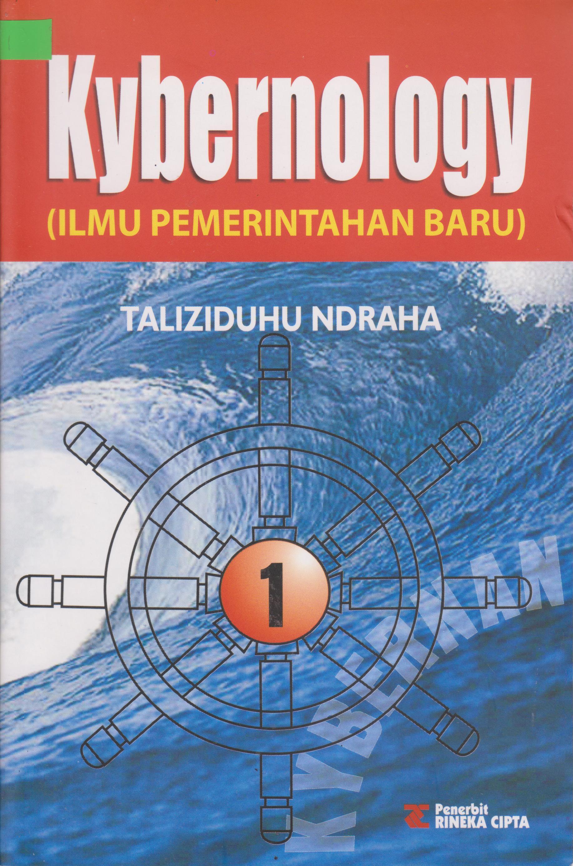 Cover KYBERNOLOGY :  Ilmu Pemerintahan Baru / TALIZIDUHU NDRAHA