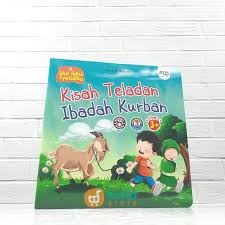 Cover KISAH TELADAN IBADAH KURBAN :  bbimbingan Orang tua, Kosa Kata Bahasa (usia 3 +) / HARUN AR-RASYID