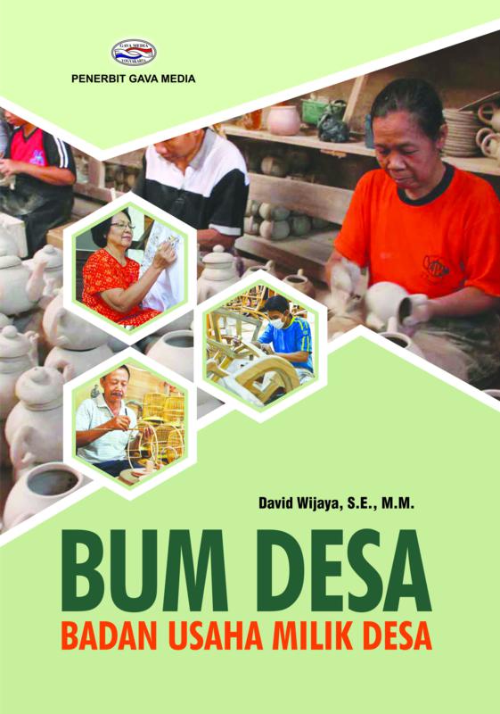 Cover BUM DESA :  Badan Usaha Milik Desa / DAVID WIJAYA, S.E., M.M.