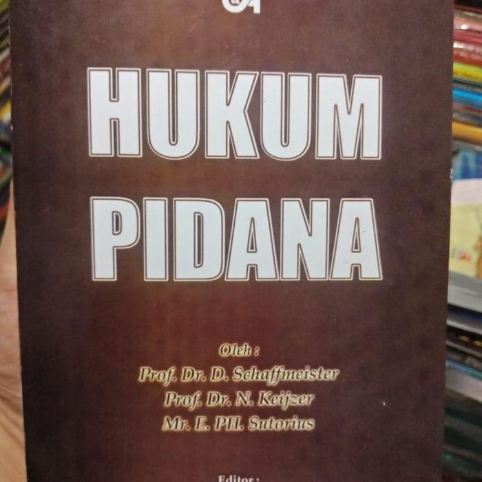 Cover HUKUM PIDANA :  Isu, Permasalahan dan Pilihan Kebijakan / Prof. Dr. D. SCHAFFMEISTER
