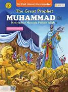 Cover THE GREAT PROHET MUJHAMMAD :  Meneladani Manusia Pilihan Allah /Pembebasan Mekah / HERTANTO
