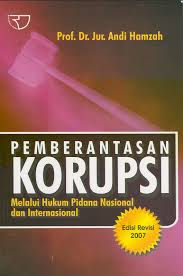 Cover PEMBERANTASAN KORUPSI MELALUI HUKUM PIDANA NASIONAL DAN INTERNASIONAL :  Fluktuasi Gerakan Mahasiswa Nasional Indonesia / PROF. Dr. JUR. ANDI HAMZAH