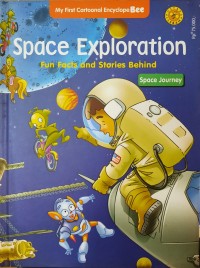 Cover SPACE EXPLOATION FUN FACT AND STORIES BEHIND (SPACE JOURNEY)