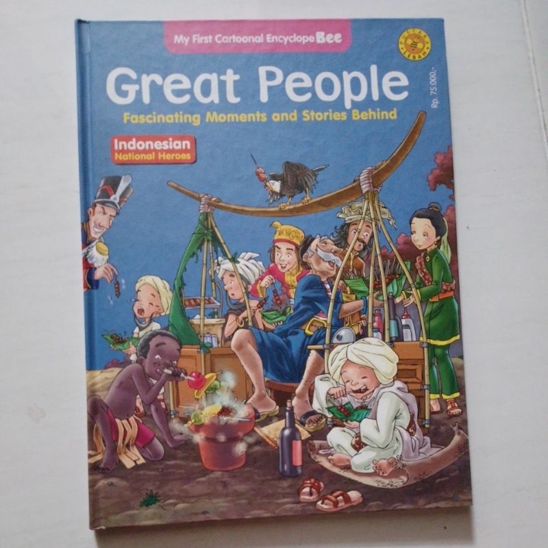 Cover GREAT PEOPLE FASCINATING MOMENTS AND STORIES BEHIND (INDONESIAN NATIONAL HEROES)