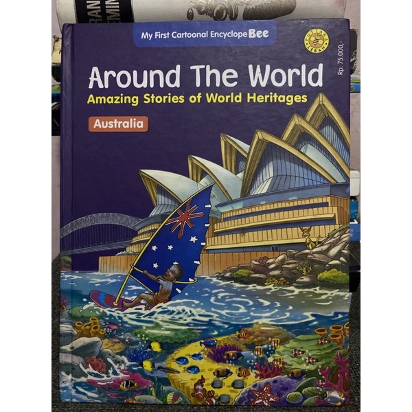 Cover AROUND THE WORD AMAZING STORIES OF WORK HERITAGES (AUSTRALIA) / SUNDORO