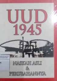 Cover UUD 1945 :  Naskah Asli dan Perubahannya / TIM REDAKSI PUSTAKA PERGAULAN