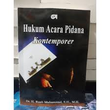Cover HUKUM ACARA PIDANA KONTEMPORER / Dr. H. RUSLI MUHAMMAD, S.H., M.H.