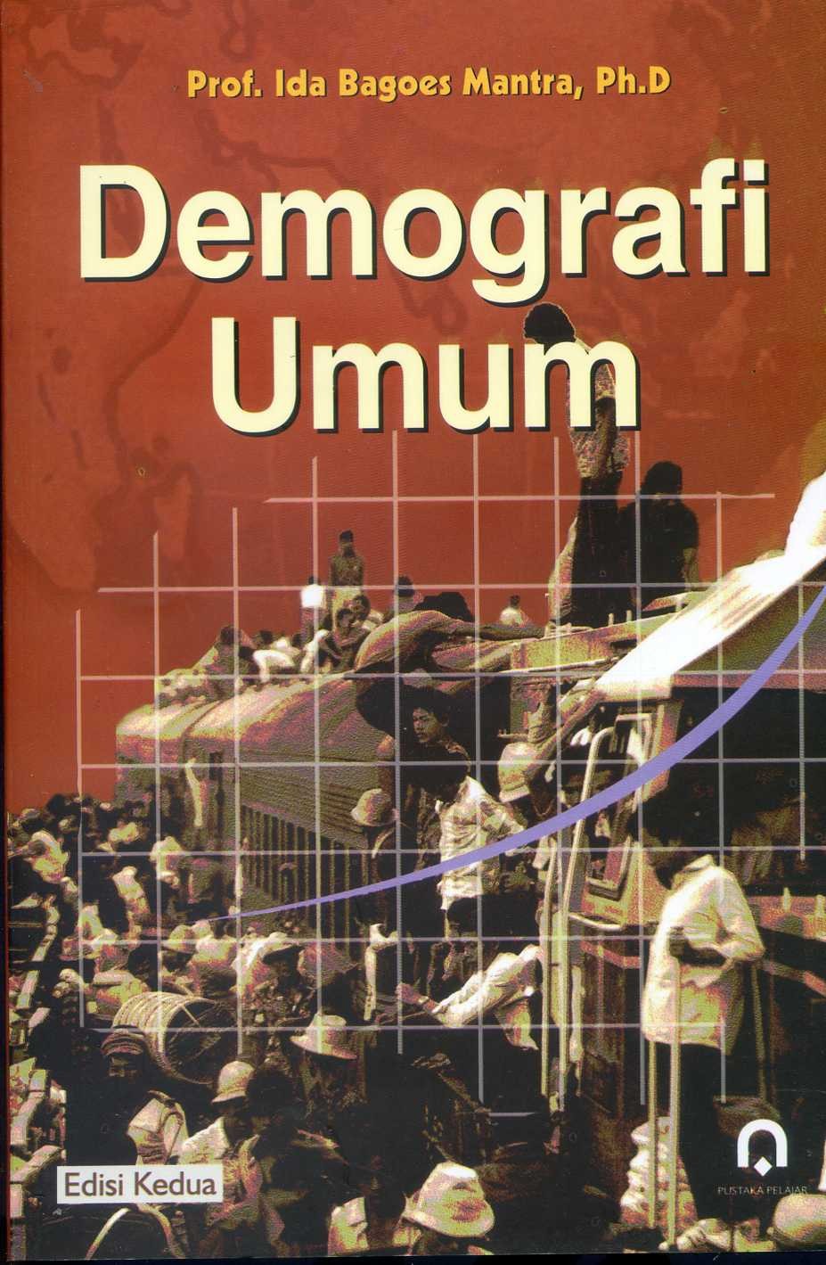 Cover DEMOGRAFI UMUM ' ' / IDA BAGOES MANTRA
