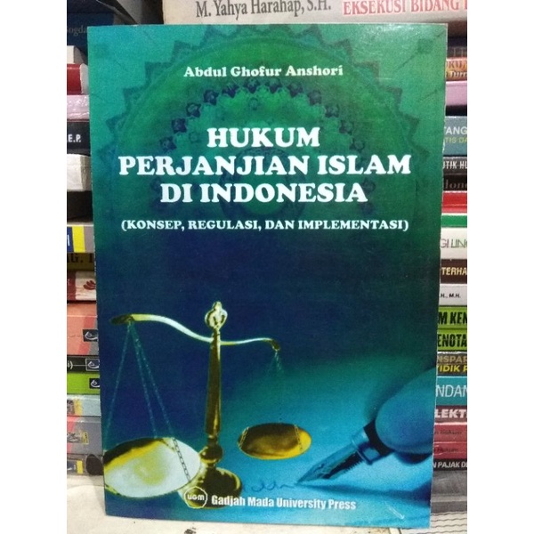 Cover HUKUM PERJANJIAN ISLAM DI INDONESIA :  Konsep, Regulasi, Dan Implementasi / ABDULGHOFUR ANSHORI