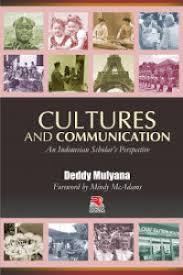 Cover CULTURES AND COMMUNICATION :  An Indonesian Scholar's Perspective / DEDDY MULYANA