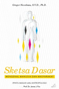 Cover SKETSA DASAR  MENGENAL MANUSIA DAN MASYARAKAT / GREGOR NEONBASU