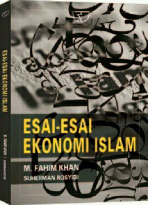 Cover ESAI-ESAI EKONOMI ISLAM / FAHIM KHAN