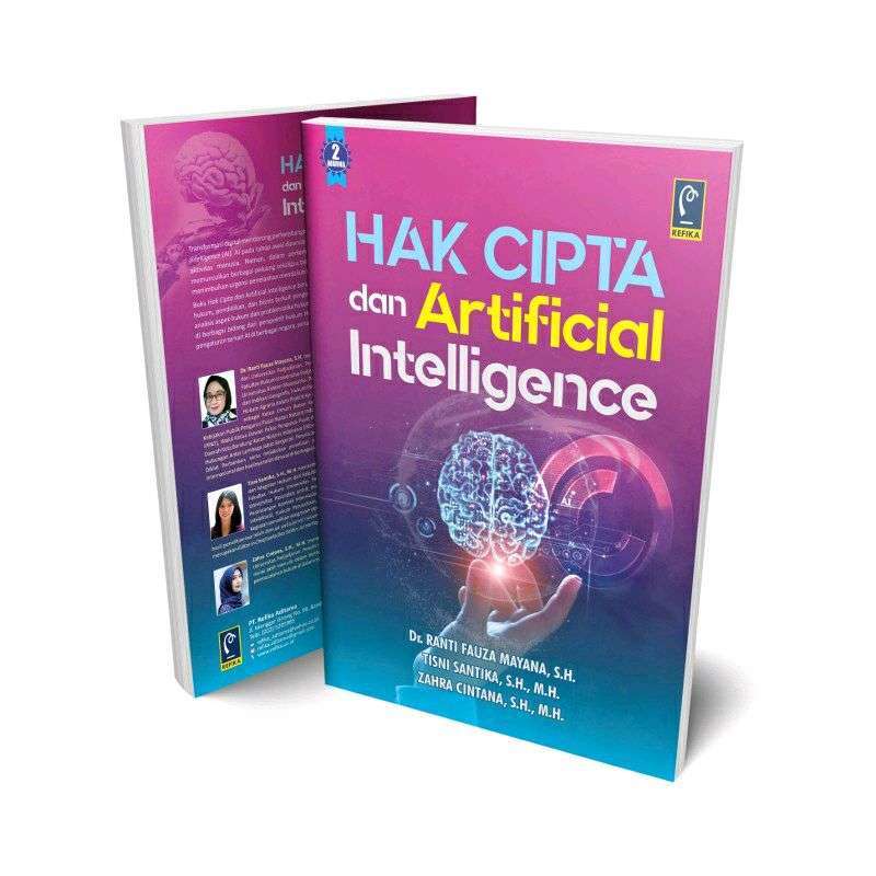 Cover HAK CIPTA DAN ARTIFICIAL INTELLIGENCE / DR.RANTI FAUZA MAYANA, S.H