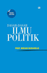 Cover DASAR-DASAR ILMU POLITIK /. / Prof. MIRIAM BUDIARDJO
