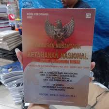Cover WAWASAN NUSANTARA DAN KETAHANAN NASIONAL UNTUK PERGURUAN TINGGI ' :  BERDASARKAN SK DIRJEN DIKTI NO 267/ DIKTI/KEP/2000 / PROF. DR. H. KAELAN.M.S