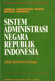 Cover SISTEM ADMINISTRASI NEGARA REPUBLIK INDONESIA :  Jilid II / LEMBAGA ADMINISTRASI NEGARA REPUBLIK INDONESIA