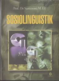 Cover SOSIOLINGUISTIK / Prof. Dr. Sumarsono, M.Ed.
