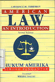 Cover HUKUM AMERIKA :  Sebuah Pengantar / LAWRENCE M. FRIEDMAN