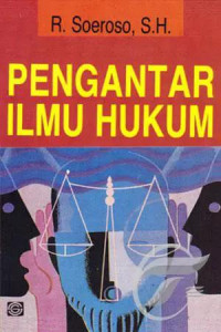 Cover PENGANTAR ILMU HUKUM / R. SOEROSO, SH.