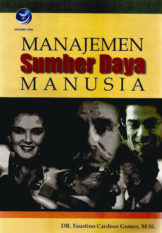 Cover MANAJEMEN SUMBER DAYA MANUSIA / DR. FAUSTINO CARDOSO GOMES, M. Si.