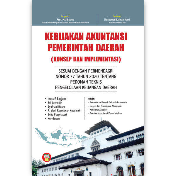 Cover KEBIJAKAN AKUNTANSI PEMERINTAHAN DAERAH :  Konsep Dan Implementasinya / INDRA F. BAGJANA DKK
