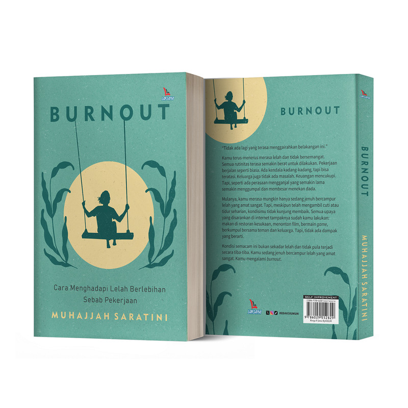 Cover BURNOUT :  Cara menghadapi lelah berlebihan sebab pekerjaan / MUHAJJAH SARATINI