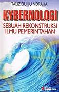 Cover KYBERNOLOGI :  Sebuah Rekonstruksi Ilmu Pemerintahan / TALIZIDUHU NDRAHA