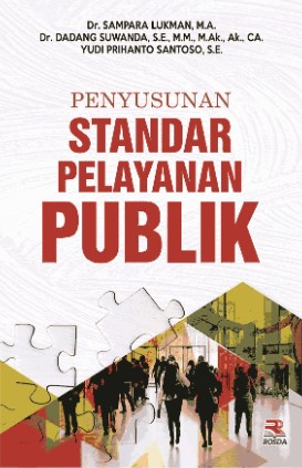 Cover PENYUSUNAN STANDAR PELAYANAN PUBLIK /, / Dr. SAMPARA LUKMAN, M.A