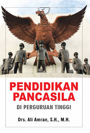 Cover PENDIDIKAN PANCASILA DI PERGURUAN TINGGI / DRS. ALI AMRAN, S.H., M.H
