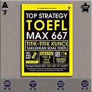 Cover TOP STRATEGY TOEFL MAX 667 :  Titik - Titik Kunci Taklukkan Soal Toefl / TIM ENGLISH BUFFET INDONESIA