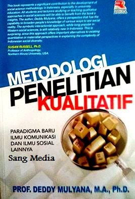 Cover METODOLOGI PENELITIAN KUALITATIF :  Paradigma baru ilmu komunikasi dan ilmu sosial lainnya / Prof. Dr. Deddy Mulyana, M.A