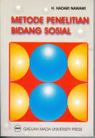 Cover METODE PENELITIAN BIDANG SOSIAL /' / H. HADARI NAWAWI