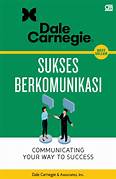 Cover SUKSES BERKOMUNIKASI :  Communicating Your Way To Success / DALE CERNEGIE